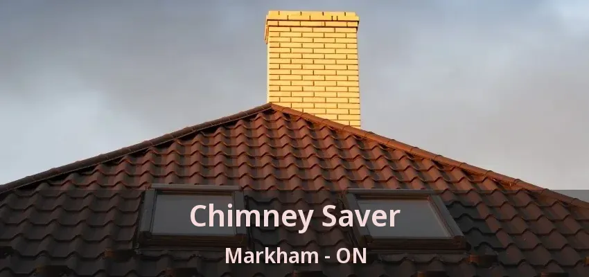 Chimney Saver Markham - ON Chimney Saver Markham - ON