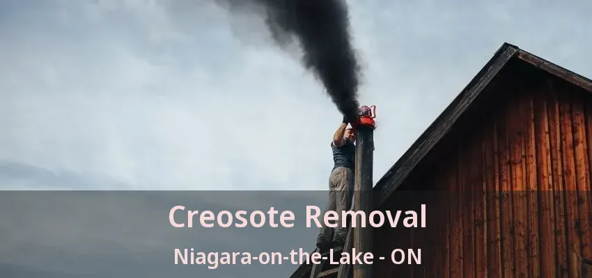 Creosote Removal Niagara-on-the-Lake - ON