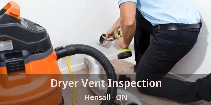 Dryer Vent Inspection Hensall - ON