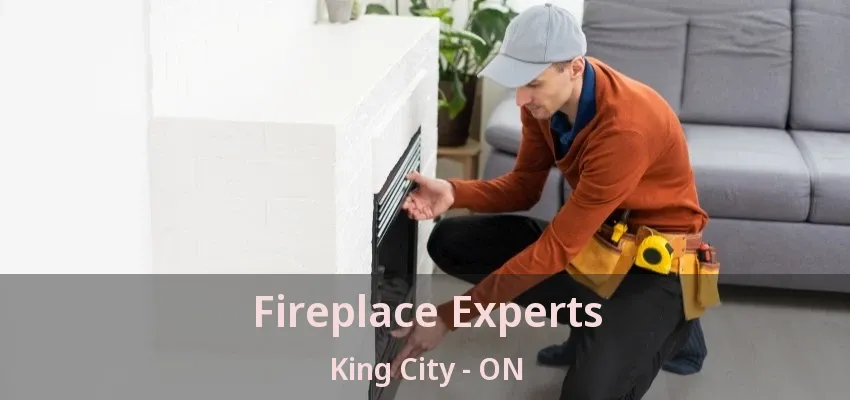 Fireplace Experts King City - ON Fireplace Experts King City - ON
