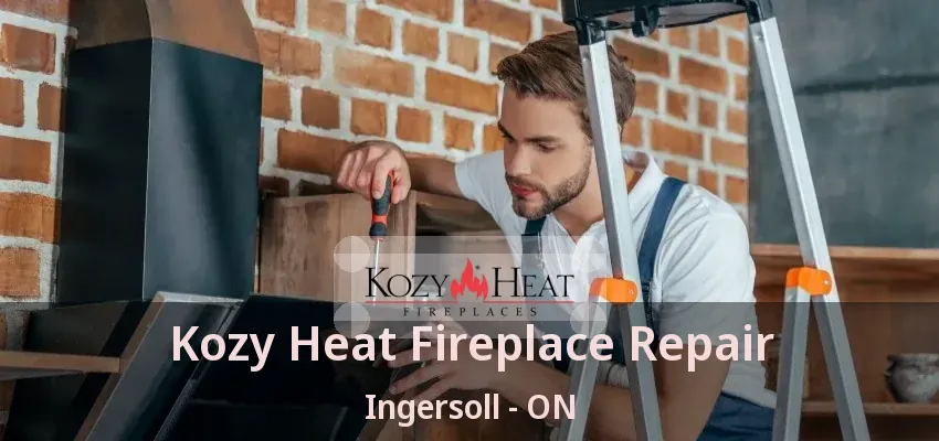 Kozy Heat Fireplace Repair Ingersoll - ON
