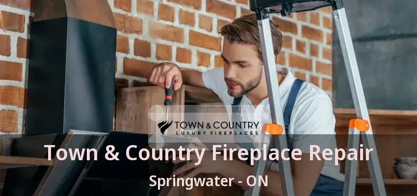 Town & Country Fireplace Repair Springwater - ON Town & Country Fireplace Repair Springwater - ON