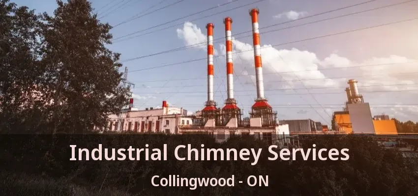 Industrial Chimney Services Collingwood - ON