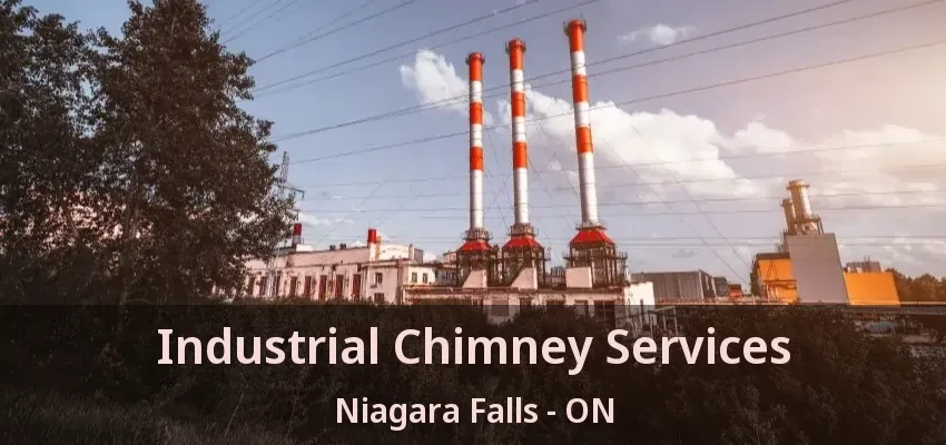 Industrial Chimney Services Niagara Falls - ON Industrial Chimney Services Niagara Falls - ON