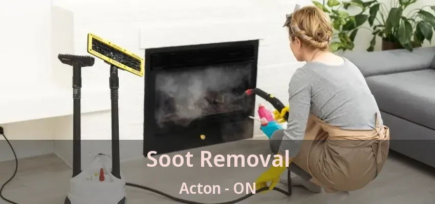 Soot Removal Acton - ON