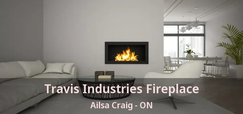 Travis Industries Fireplace Ailsa Craig - ON